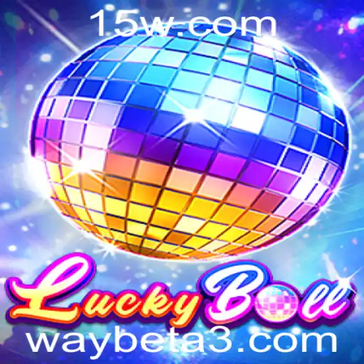 Descubra a Emoção do LuckyBall: Uma Nova Era de Diversão com Waybet